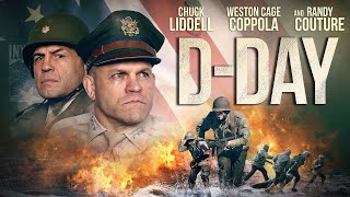 D-Day | FULL WAR MOVIE | Chuck Liddell \u0026 Randy Couture