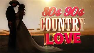 Best Country Love Songs Of 80s 90s   Top 100 Old Country Love Songs   Classic Country Songs
