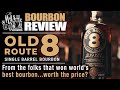 Old Route 8 Single Barrel Bourbon Review!