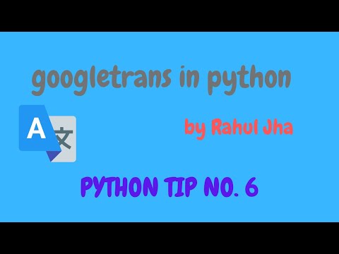 Using Google Translate in Python Python Tips and Tricks