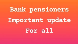 Bank pensioners - IMPORTANT UPDATE : HON. SUPREME COURT OF INDIA