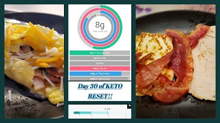 Day 30 of my Keto Reset!!