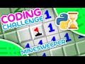 Can I Code Minesweeper in One Hour?