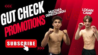 Gut Check FIGHT NIGHT 9/24 - Mustafa Denizkurdu vs Logan Camp