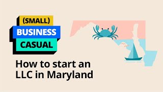 How to Start an LLC in Maryland: A LegalZoom Guide