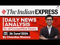 Indian Express Editorial Analysis by Chandan Sharma | 26 June 2024 | UPSC Current Affairs 2024