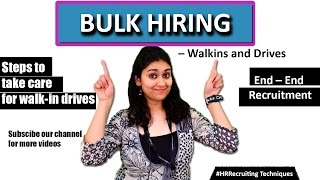 Bulk Hiring Solutions – Walkins and Recruitment Drives II HR Recruiting Tips