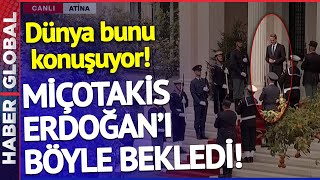 Miçotakis Erdoğan'ı Böyle Bekledi! Dünya Bu Görüntüleri Konuşuyor