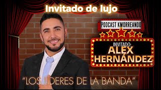 ALEX HERNÁNDEZ/ MI TRAYECTORIA MUSICAL / LOS LÍDERES DE LA BANDA