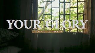 LIVELOUD WORSHIP - Your Glory (Official Lyric Video)