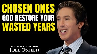 7 Signs God Is Will Restore Your Wasted Years || The Most Powerful Speech By Joel Osteen ||