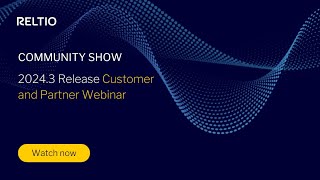 2024.3 Release Overview Webinar for Reltio Customers and Partners