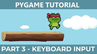 PyGame Endless Vertical Platformer Beginner Tutorial in Python - PART 3 | Keyboard Input
