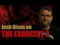 Josh Olson on THE EXORCIST 3