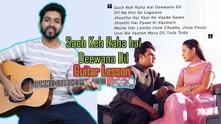 Sach keh raha hai Deewana Dil | Guitar Lesson | सच कह रहा है दीवाना | (KK, RHTDM) | Madhvan I Diya |