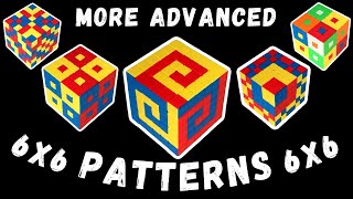 6x6 Rubik's Cube PATTERNS | Advanced (Pt.2)