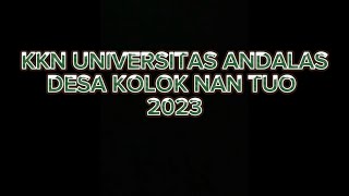 Dokumenter KKN-PPM Unand 2023 di Desa Kolok Nan Tuo - REMAKE