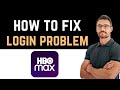 ✅ How to Fix HBO Max App Login Problem (Download and Install)