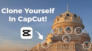 Clone Yourself 6 Times in CapCut | Master Advanced Masking!