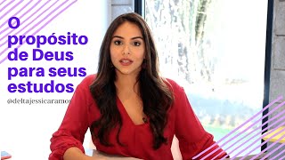 ESTUDANDO COM DEUS - CONFIE O PROPÓSITO DOS SEUS ESTUDOS A DEUS