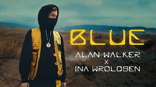 Alan Walker & Ina Wroldsen - Blue [ Lyric ]