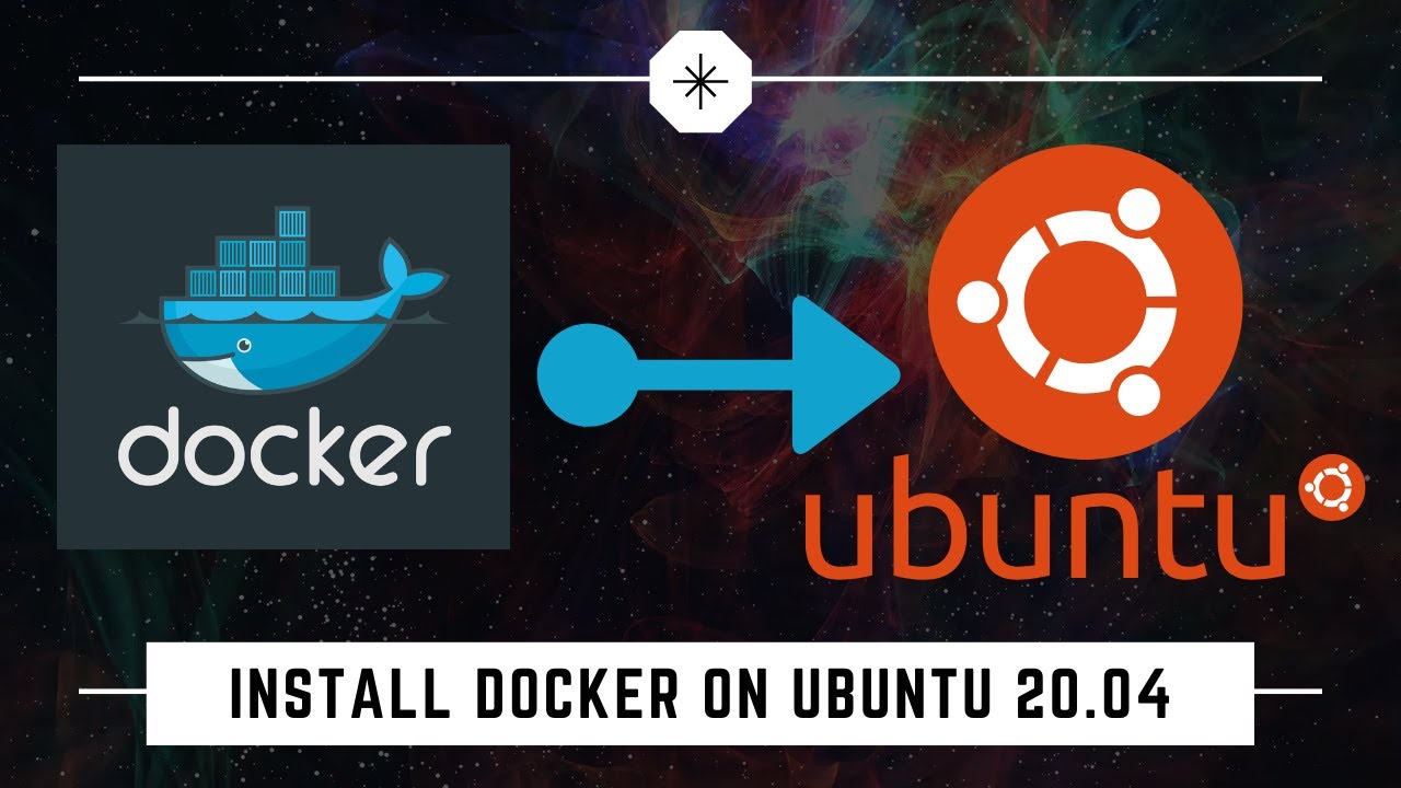 How To Install Docker On Ubuntu 20.04 (Official Repository Release ...