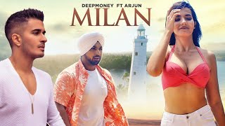 Milan: Deep Money Feat Arjun Full Song | Latest Songs 2017 | T-Series
