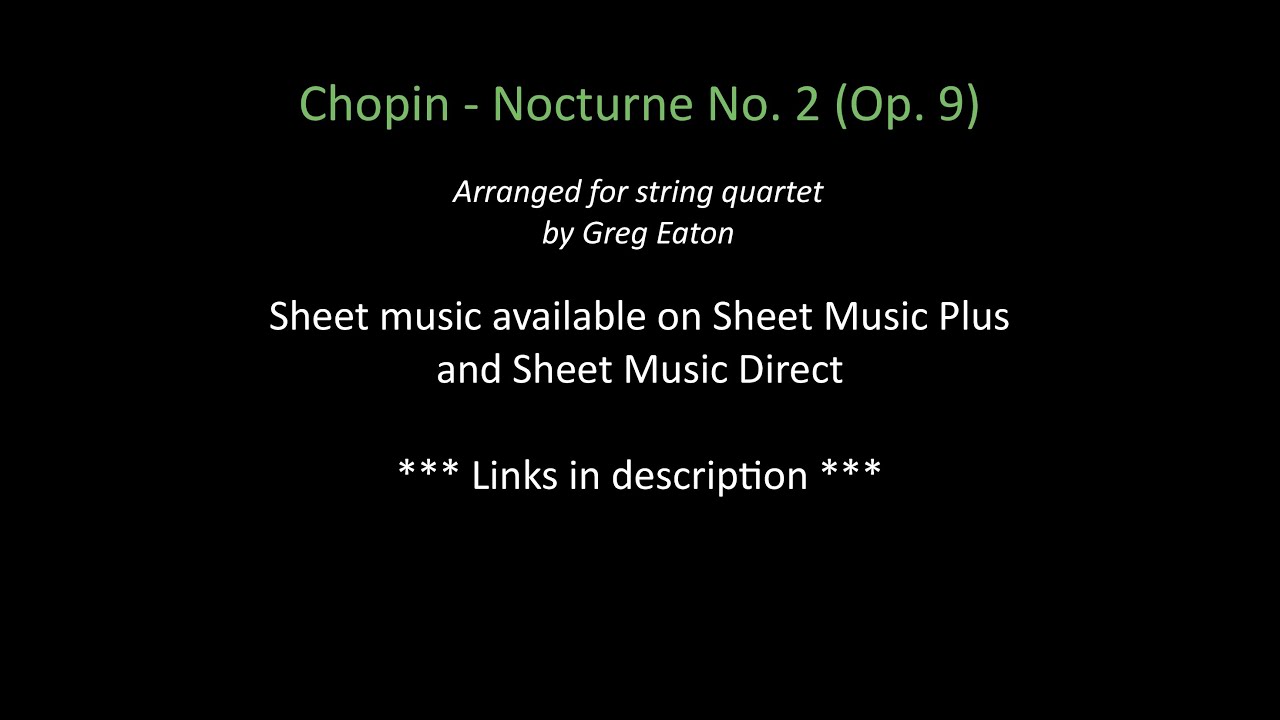 Chopin Nocturne Op9 No 2 String Quartet Youtube