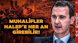 HTŞ ve ÖSO Halep'e Dayandı! Şehir Her An Düşebilir! Esad ve Putin Ne Yapacak?