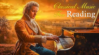 Classical Piano Music Playlist for Reading and Studying: Chopin, Mozart, Beethoven, Debussy