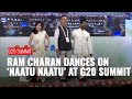 Watch: RRR Actor Ram Charan Dances on 'Naatu Naatu' At The G20 Summit