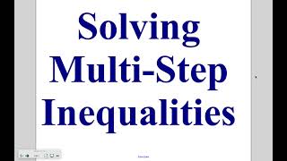 Algebra Lesson 6-2: Solving Multi-Step Inequalities