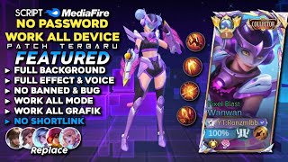 Script Skin Wanwan Collector Pixel Blast No Password Mediafire | Full Effect \u0026 Voice - Patch Terbaru