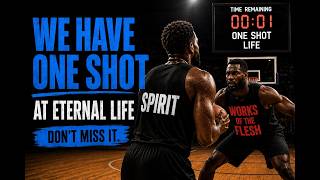 One Shot at Life