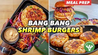 Meal Prep - Low Carb Bang Bang Shrimp Burgers Recipe