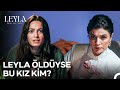 NUR, LEYLA'YI BULDU 💥 - Leyla: Hayat...Aşk...Adalet... 6. Bölüm