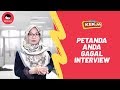 [TIPS INTERVIEW] Petanda Anda Gagal Interview