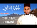 Tur surəsi Bilal Darbeli | Möhtəşəm Quran Tilavəti سورة الطور بلال دربالي