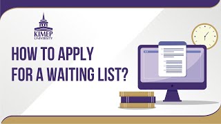 How to apply for a waiting list?