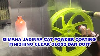 CAT POWDER COATING FINISHING CLEAR GLOSS DAN DOFF