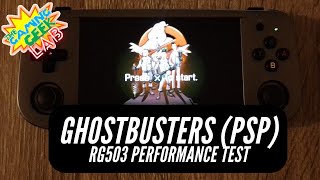 Anbernic RG503 Performance Test - Ghostbusters (PSP)