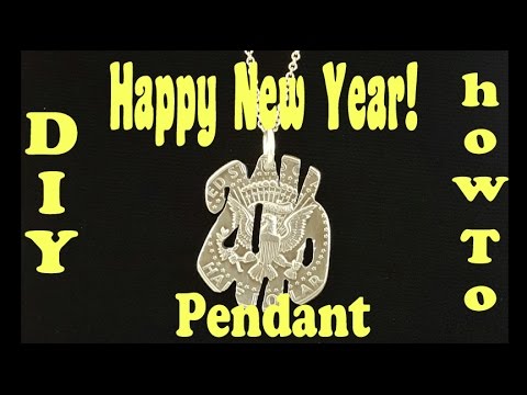2016 New Years Pendant MADE FROM A COIN! DIY Tutorial 2016 New Years Pendant MADE FROM A COIN! DIY Tutorial