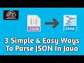 3 Simple & Easy Ways To Parse JSON in JAVA/  How to Parse JSON in Java in 2020