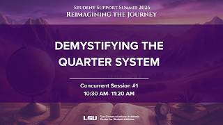 CCACSA 2026 Student Support Summit - Demystifying the Quarter System