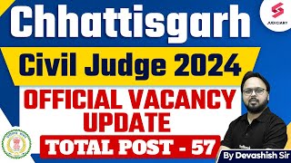 Chhattisgarh Judiciary 2024 Notification Out | Chhattisgarh Civil Judge Vacancy 2024 | Devashish Sir