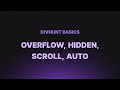 CSS Overflow Explained (visible, hidden, scroll, auto) | Divhunt Basics