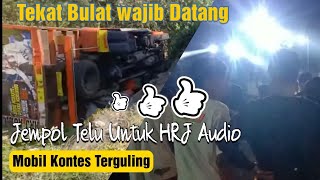 Sempat dikhawatirkan HRJ AUDIO Tampil maksimal di takbir keliling Watu Aji Jepara