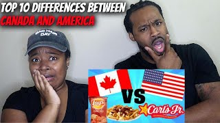 AMERICAN COUPLE REACTION "Top 10 Differences Between Canada And America"