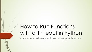 How to Run Functions with a Timeout in Python (Python | Function | Timeout)