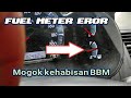 FUEL METER  AMPER MINYAK BBM FORTUNER ERORR.